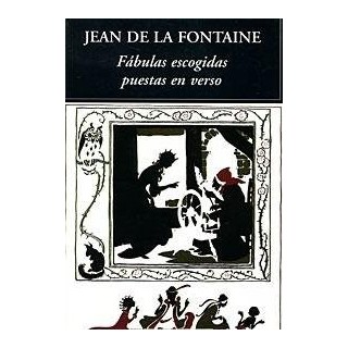 Fábulas Escogidas Puestas En Verso